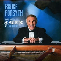 BRUCE FORSYTH - These Are... My Favourites Radio EP