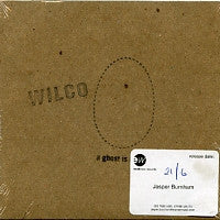 WILCO - A Ghost Is Born