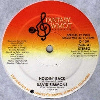 DAVID SIMMONS - Holdin' Back / Uh Oh I Did It Again
