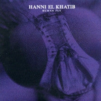 HANNI EL KHATIB - Human Fly