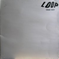 LOOP - Fade Out