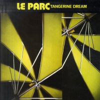 TANGERINE DREAM - Le Parc