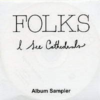 FOLKS - I See Cathedrals