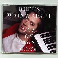 RUFUS WAINWRIGHT - Out Of The Game