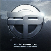 FLUX PAVILION - Day Dreamer Feat. Example