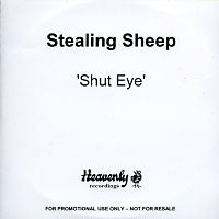 STEALING SHEEP - Shut Eye
