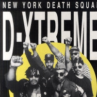 D-XTREME - New York Death Squad