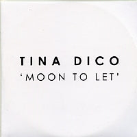 TINA DICO - Moon To Let