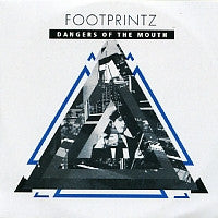 FOOTPRINTZ - Dangers Of The Mouth