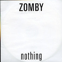 ZOMBY - Nothing