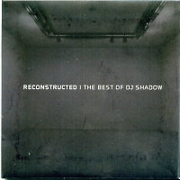 DJ SHADOW - Reconstruction: The Best Of DJ Shadow