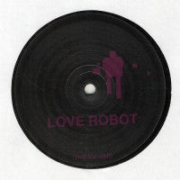 ALEXANDER ROBOTNICK - Love Robot / Robot Love