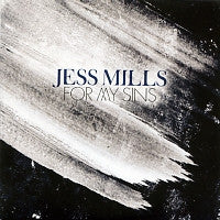 JESS MILLS - For My Sins