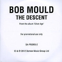 BOB MOULD - The Descent
