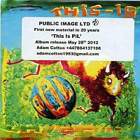PUBLIC IMAGE LIMITED - This Is PiL