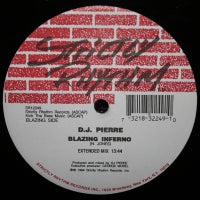 DJ PIERRE - Blazing Inferno / Fire Drill