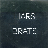 LIARS - Brats
