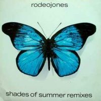 RODEO JONES - Shades Of Summer