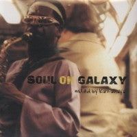 VARIOUS - Soul On Galaxy (Mixed by Kazahaya).