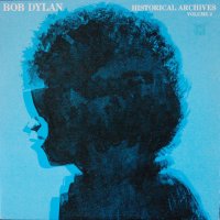 BOB DYLAN - Historical Archives Vol 2