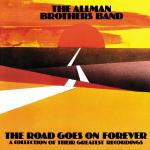 ALLMAN BROTHERS BAND - The Road Goes On Forever