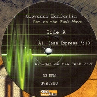 GIOVANNI ZANFORLIN - Get On The Funk Wave