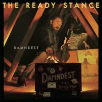 THE READY STANCE - Damndest