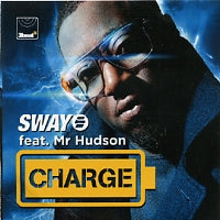 SWAY FEAT. MR HUDSON - Charge