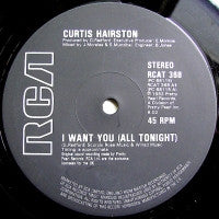 CURTIS HAIRSTON - I Want You (All Tonight)