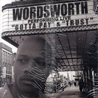 WORDSWORTH - Gotta Pay / Trust