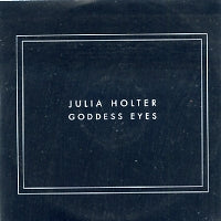 JULIA HOLTER - Goddess Eyes