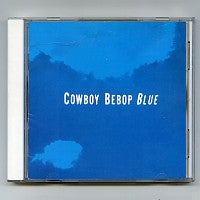 YOKO KANNO - Cowboy Bebop Blue