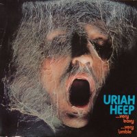 URIAH HEEP - ...Very 'Eavy Very 'Umble