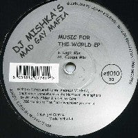 DJ MISHKA'S MAD GAY MAFIA - Music For The World EP