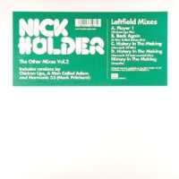 NICK HOLDER - The Other Mixes Vol.2 (Leftfield Mixes)