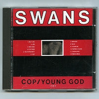 SWANS - Cop / Young God – Vinyl Exchange