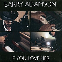 BARRY ADAMSON - If You Love Her