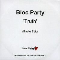 BLOC PARTY - Truth