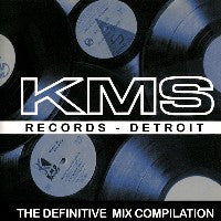 KEVIN SAUNDERSON - KMS - The Definitive Mix Compilation