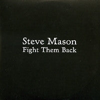 STEVE MASON (BETA BAND) - Fight Them Back
