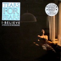 TEARS FOR FEARS - I Believe (A Soulful Re-Recording)