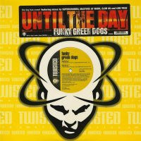 FUNKY GREEN DOGS - Until The Day