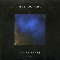JAMES BLAKE - Retrograde
