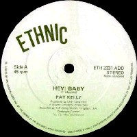 PAT KELLY - Hey! Baby / Version.