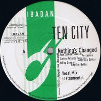 TEN CITY - Nothing's Changed