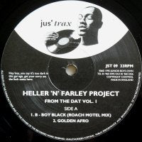 HELLER 'N' FARLEY PROJECT - From The Dat Vol 1 feat: Ultra Flava / Jus' friends / B-Boy Black / Golden Afro