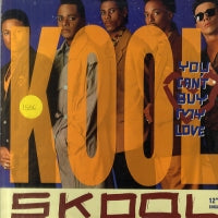 KOOL SKOOL - You Can't Buy My Love