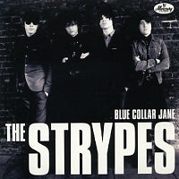 THE STRYPES - Blue Collar Jane