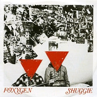 FOXYGEN - Shuggie