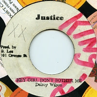 DELROY WILSON - Hey Girl Don't Bother Me / This Yaa Version Joy High